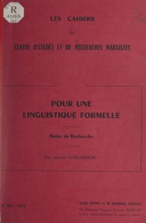 Pour une linguistique formelle - Notes de recherche