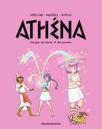 Athéna, Tome 08 - Les jeux de l'amour et des pouvoirs