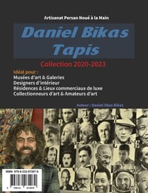 Daniel Bikas Tapis- Collection 2020-2023
