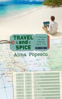 Travel and Spice - Famous on the Internet, #2