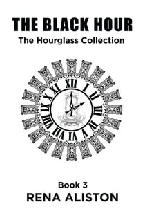 The Black Hour - The Hourglass Collection, #3