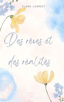 Des rêves et des réalités
