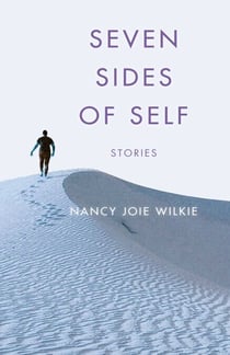 Seven Sides of Self - Stories