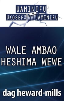 Wale Ambao Heshima Wewe