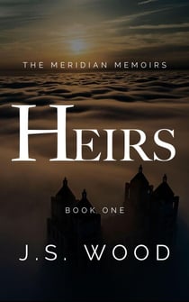 Heirs - The Meridian Memoirs, #1