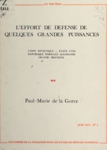 L'effort de défense de quelques grandes puissances - Union soviétique, États-Unis, République fédérale allemande, Grande-Bretagne