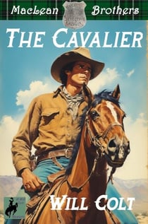 The Cavalier - The MacLean Brothers, #1