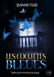 Les cocottes bleues - Thriller psychologique | Domestic noir