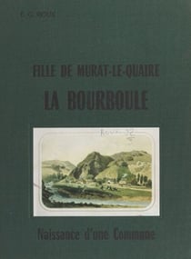 La Bourboule, fille de Murat-le-Quaire - Naissance d'une commune