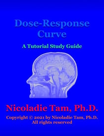 Dose-Response Curve: A Tutorial Study Guide - Science Textbook Series