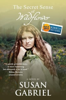 The Secret Sense of Wildflower: Southern Historical Fiction (Wildflower Trilogy Book 1) - Wildflower, #1