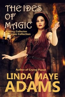 The Ides of Magic - The Story Collector Sorceress