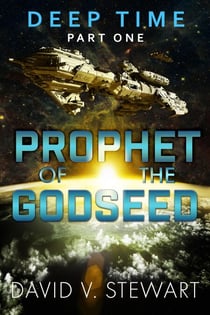 Prophet of the Godseed - Deep Time