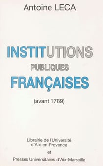 Institutions publiques françaises avant 1789