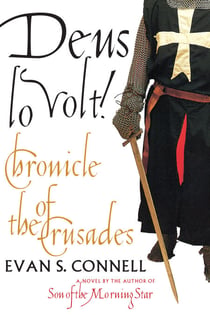 Deus Lo Volt! - A Chronicle of the Crusades