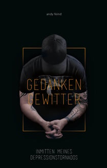 Gedankengewitter - Inmitten meines Depressionstornados
