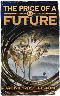 The Price of a Future - Sterling Brothers Ltd, #2