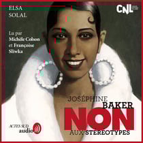 Joséphine Baker : "Non aux stéréotypes