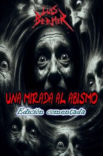 Una mirada al abismo. Edición comentada.
