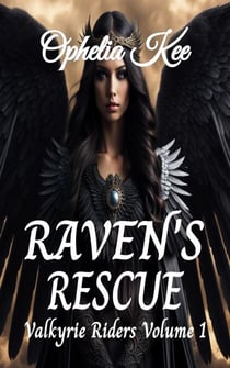 Raven's Rescue - Valkyrie Riders, #1