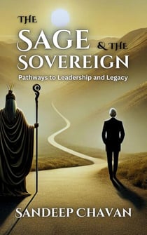 The Sage and the Sovereign - The Eternal Sage Chronicles, #1