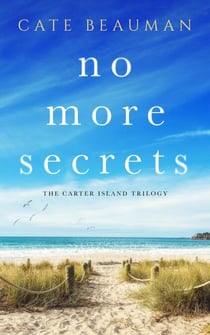 No More Secrets - The Carter Island Trilogy, #3