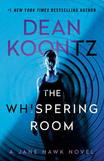 The Whispering Room - A Jane Hawk Novel