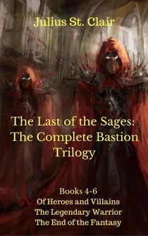 The Sage Saga: The Complete Bastion Trilogy - Sage Saga Bundle, #2
