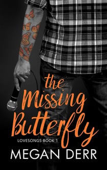 The Missing Butterfly - Lovesongs, #1