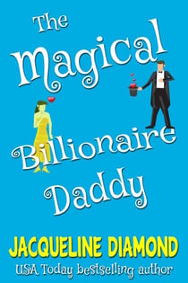 The Magical Billionaire Daddy