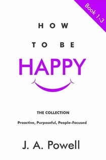 How To Be Happy - BOOKS 1 - 3 - How to Be Happy