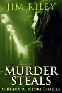 Murder Steals - Niki Dupre Short Stories, #13