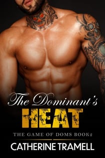 The Dominant’s Heat - The Game of Doms, #2