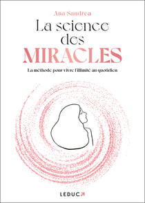 La science des miracles