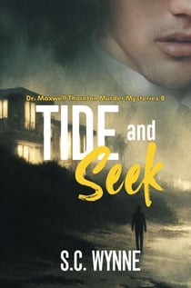 Tide and Seek - Dr. Maxwell Thornton Murder Mysteries, #8