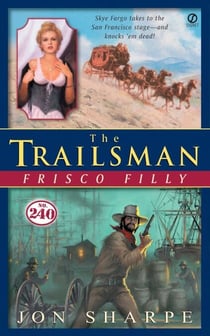 Trailsman #240, The - Frisco Filly