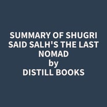 Summary of Shugri Said Salh's The Last Nomad