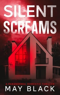 Silent Screams - Not Safe at Home, #2