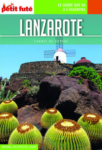LANZAROTE 2018/2019 Carnet Petit Futé