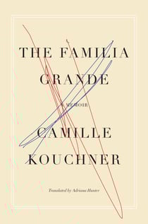 The Familia Grande - A Memoir