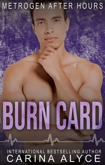 Burn Card: A Firefighter Romance - MetroGen After Hours, #2