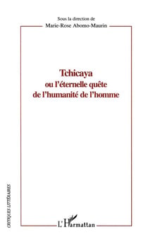 Tchicaya ou l'éternelle quête de l'humanité de l'homme