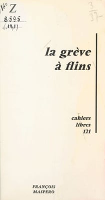 La grève à Flins - Documents, témoignages