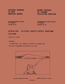 Ocean Bay — Prehistory and Contact History at Afognak Bay - An Early North Pacific Maritime Culture