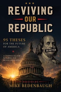 Reviving Our Republic: 95 Theses for the Future of America