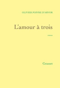 L'amour à trois - roman