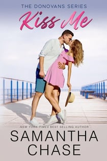 Kiss Me - The Donovans, #5