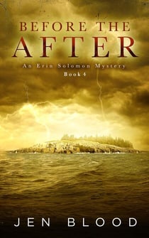 Before the After - Erin Solomon Mysteries , #4