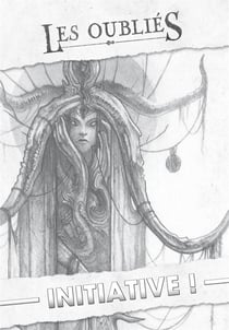 Les Oubliés - Initiative ! - Les XII Singes