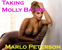 Taking Molly Banks - Molly Banks, #1
